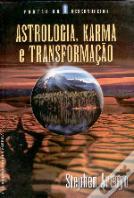 Astrologia, Karma e Transformação