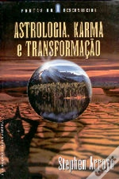 Astrologia, Karma e Transformação