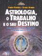Astrologia, o Trabalho e o seu Destino - Preview
