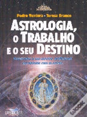 Capa do artigo Astrologia, o Trabalho e o seu Destino