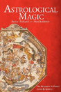 Astrological Magic: Basic Rituals & Medi - Preview