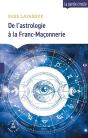 Astrologie Et Franc-Maçonnerie : Deux Voies Pour Être Soi - Preview