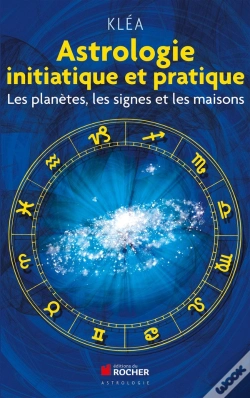 Capa do artigo Astrologie Initiatique Et Pratique ; Les Planètes, Les Signes Et Les Maisons