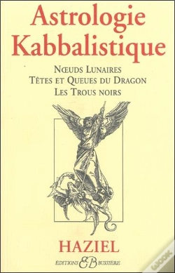 Capa do artigo Astrologie Kabbalistique ; Noeuds Lunaires, Têtes Et Queues Du Dragon, Les Trous Noirs