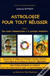 Capa do artigo Astrologie Pour Tout Réussir T.1 ; Des Bases Fondamentales À L