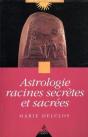Astrologie Racines Secretes Et Sacrees - Preview