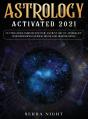 Astrology Activated 2021 - Preview