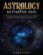 Astrology Activated 2021 - Preview
