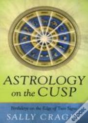 Astrology On The Cusp