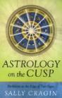 Astrology On The Cusp - Preview