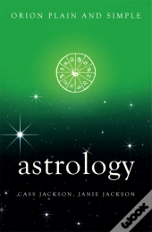 Astrology, Orion Plain And Simple