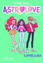 Astrolove 3. Superlluna - Preview