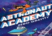 Astronaut Academy: Zero Gravity