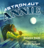 Astronaut Annie - Preview