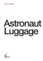 Astronaut Luggage - Preview