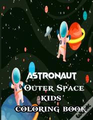 Astronaut Outer Space Kids Coloring Book