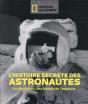 Astronautes, L'Histoire Secrete Des Grands Heros De L'Espace - Preview