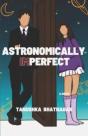 Astronomically Imperfect - Preview