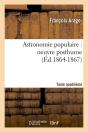 Astronomie Populaire T.4 Edition 1864 1867 - Preview