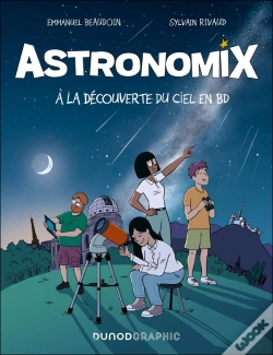 Capa do artigo Astronomix : A La Découverte Du Ciel En Bd