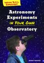 Astronomy Experiments In Your Own Observatory - Preview