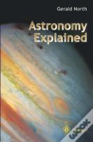 Astronomy Explained