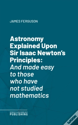 Capa do artigo Astronomy Explained Upon Sir Isaac Newton'S Principles