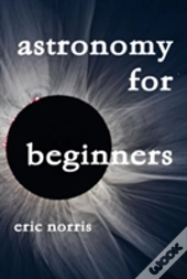 Astronomy For Beginners