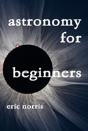 Astronomy For Beginners - Preview