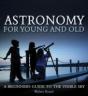 Astronomy For Young And Old - Preview