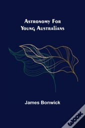 Astronomy For Young Australians
