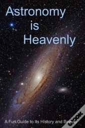Astronomy Is Heavenly