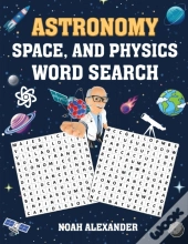 Astronomy, Space And Physics Word Search