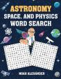Astronomy, Space And Physics Word Search - Preview