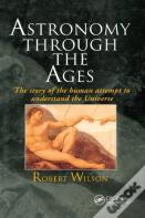 Astronomy Through The Ages