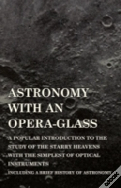 Capa do artigo Astronomy With An Opera-Glass - A Popula