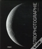 Astrophotographie, 3e Edition