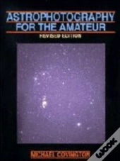Astrophotography For The Amateur