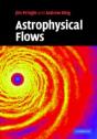Astrophysical Flows - Preview