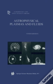 Astrophysical Plasmas And Fluids