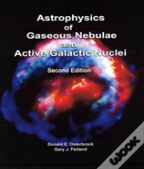 Astrophysics Of Gaseous Nebulae And Active Galactic Nuclei, Second Edition