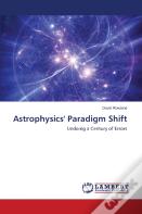 Astrophysics' Paradigm Shift