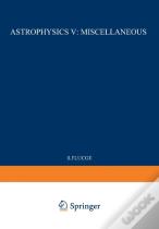 Astrophysics V: Miscellaneous / Astrophysik V: Verschiedenes