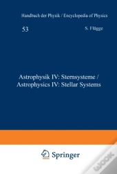 Astrophysik Iv: Sternsysteme / Astrophysics Iv: Stellar Systems