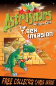 Astrosaurs: The T Rex Invasion