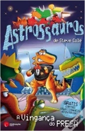 Astrossauros - A Vingança do Presa
