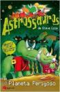 Astrossauros - O Planeta Perigoso - Preview