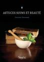 Astuces Soins Et Beauté - Preview