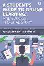 Astudent'S Guide To Online Learning: Finding Success In Digital Study - Preview