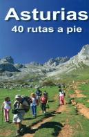 Asturias. 40 Rutas A Pie